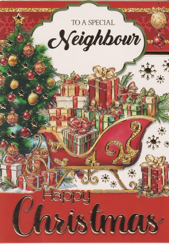 Neighbour christmas greeting - neighbour,