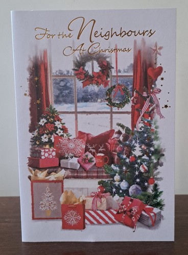 For the neighbours - for, at