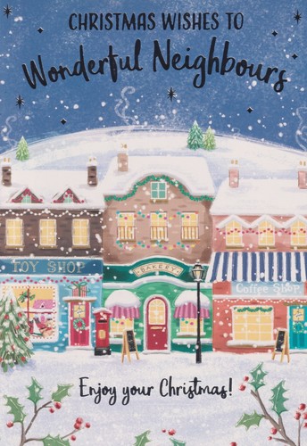 Neighbours christmas greeting - neighbours,