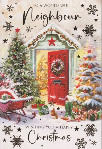 Neighbour christmas greeting - neighbour,
